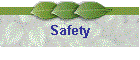 Safety